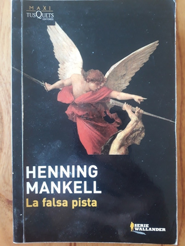 La Falsa Pista - Henning Mankell 