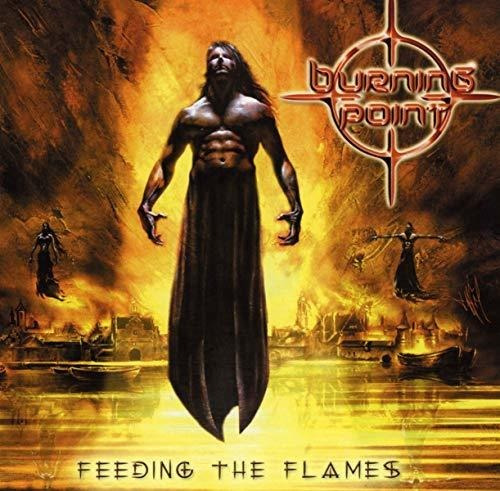 Cd Feeding The Flames - Burning Point