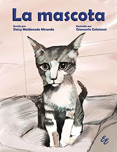 La Mascota (spanish Edition), De Maldonado Miranda, Daisy. Editorial Oem, Tapa Blanda En Español