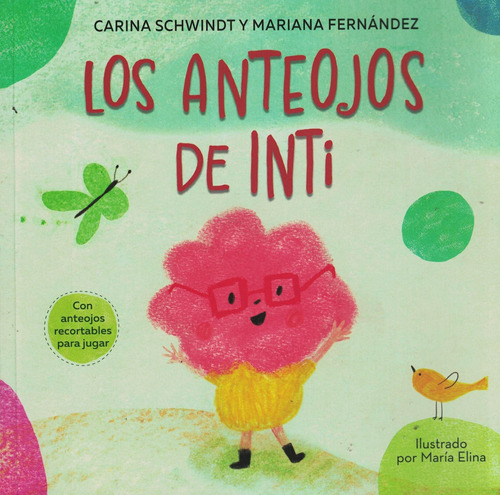 Los Anteojos De Inti Carina - Fernandez, Mariana Schwindt El