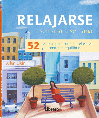 Relajarse: Semana A Semana