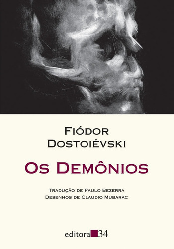 Os Demônios, De Dostoievski, Fiódor. Editora Editora 34, Capa Mole Em Português