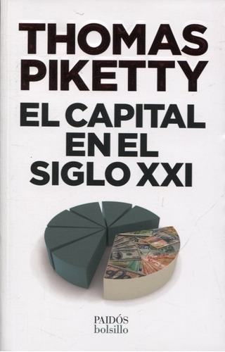 Capital En El Siglo Xxi El - Piketty Thomas