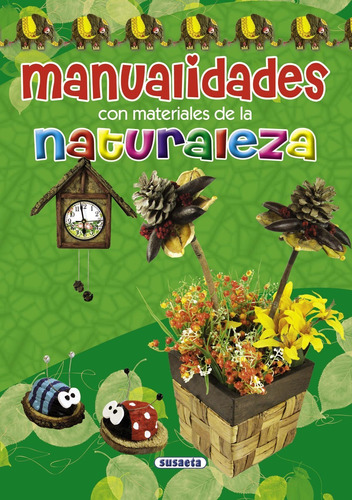 Libro - Manualidades Con Materiales De La Naturaleza 