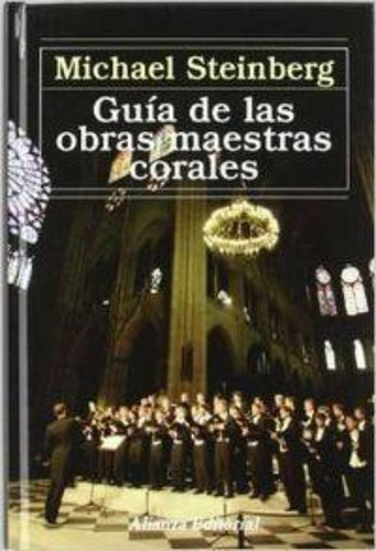 Guia De Las Obras Maestras Corales / Guide Choral Masterpiec