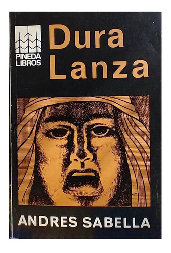 Dura Lanza, Andres Sabella