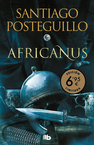 Africanus. Trilogía Africanus 1 - Santiago Posteguillo