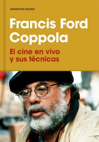 Cine En Vivo Y Sus Tecnicas,el - Francis Ford Coppola