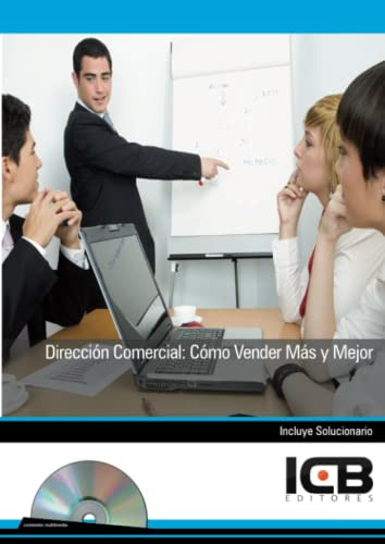 Libro Dirección Comercial : Cómo Vender Más Y Mejor De Icb