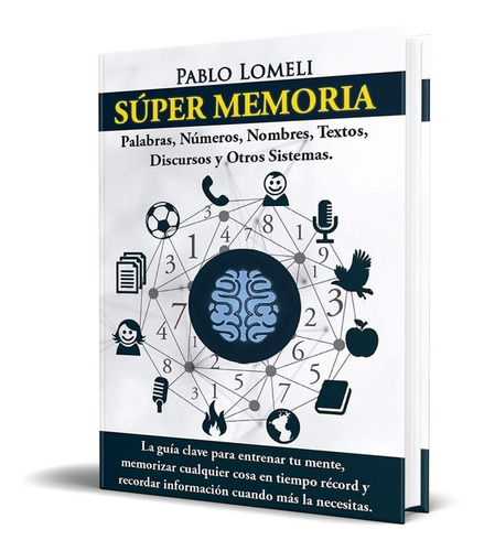 Libro Súper Memoria - Pablo Lomeli 