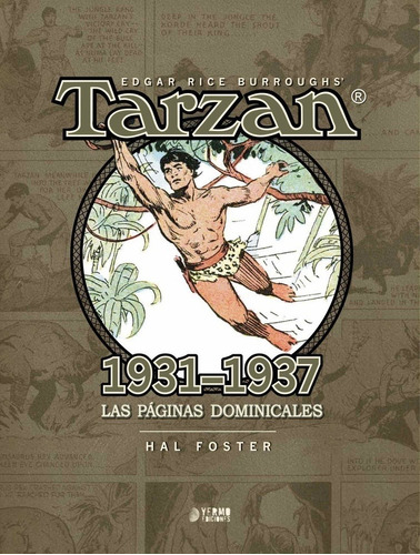 Tarzan 1931-1937: Las Paginas Dominicales - Hal Foster