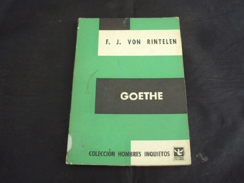 Goethe - F.j. Von Rintelen - Editorial Columba