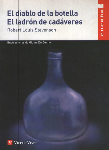 El Diablo De La Botella - El Ladron De Cadaveres - Cucaña