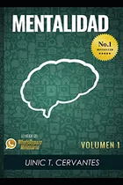 Comprar Mentalidad: Mis Tecnicas Favoritas Para Crear Una Mentalidad