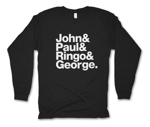 The Beatles John Paul Ringo George Playera Manga Larga