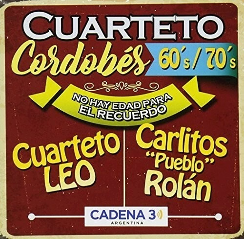 Cuarteto Cordobes 60/70 No Hay Edad Pa Cd