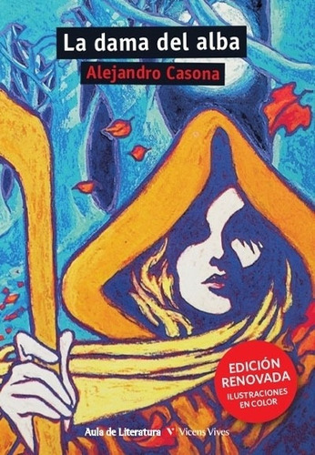 La Dama Del Alba - Aula De Literatura - Alejandro Casona, De Casona, Alejandro. Editorial Vicens Vives, Tapa Blanda En Español, 2021