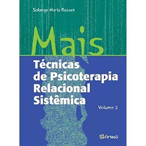 Libro Mais Tecnicas De Psicoterapia Relacional Sistemica - V