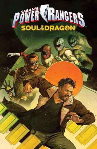 Libro: Sabans Power Rangers: Soul Of The Dragon (mighty Morp