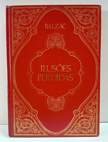 Livro Ilusões Perdidas - Balzac
