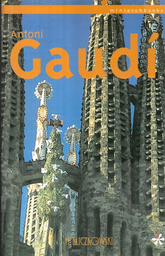 Antoni Gaudí / H. Kliczowski