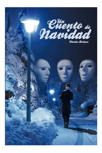 Libro: Un Cuento De Navidad A Christmas Carol (spanish Editi