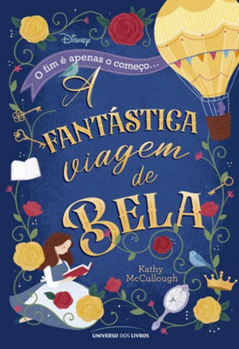 A Fantástica Viagem De Bela, De Mccullough, Kathy. Editora Universo Dos Livros, Capa Mole Em Português