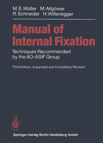 Manual Of Internal Fixation - Mueller; Allgoewer; Schneider