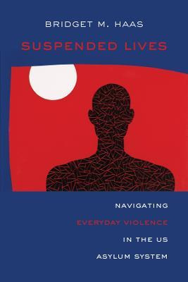 Libro Suspended Lives : Navigating Everyday Violence In T...