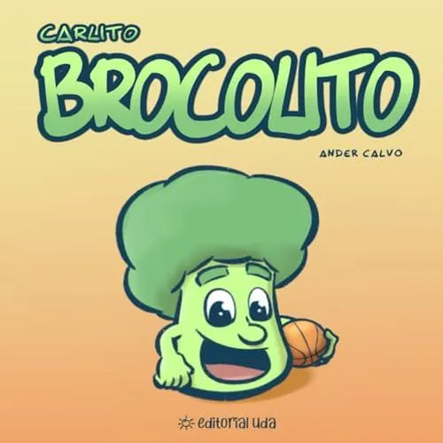 Carlito Brocolito (edición En Español)