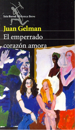 El Emperrado Corazón Amora - Gelman Juan