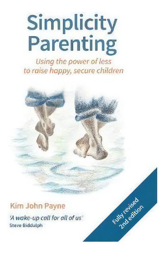 Simplicity Parenting, De Kim John Payne. Editorial Hawthorn Press, Tapa Blanda En Inglés