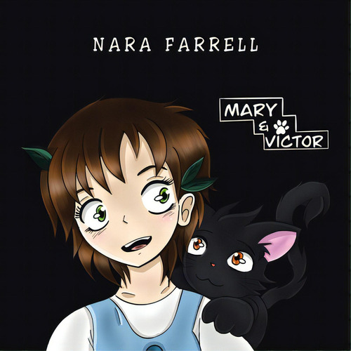 Mary And Victor: Their First Adventure, De Farrell, Nara. Editorial Iuniverse Inc, Tapa Blanda En Inglés