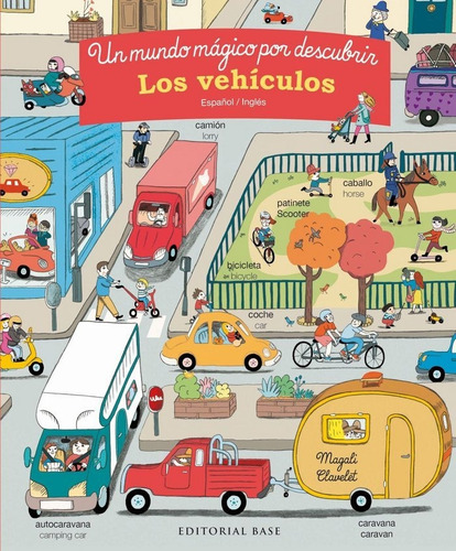 Libro Los Vehã­culos. Un Mundo Mã¡gico Por Descubrir. Esp...