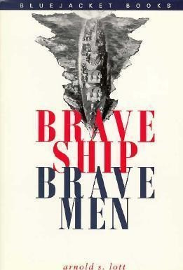 Brave Ship, Brave Men