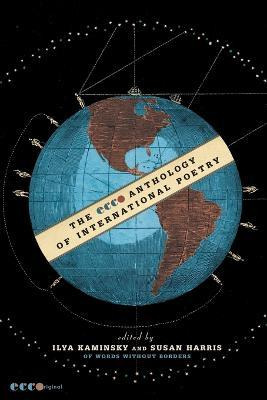 Libro The Ecco Anthology Of International Poetry - Ilya K...