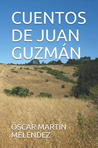 Cuentos De Juan Guzman