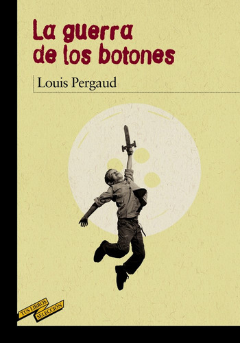 Libro La Guerra De Los Botones