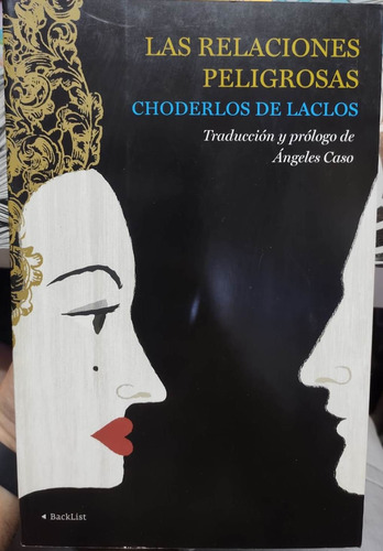 Las Relaciones Peligrosas / Choderlos De Laclos