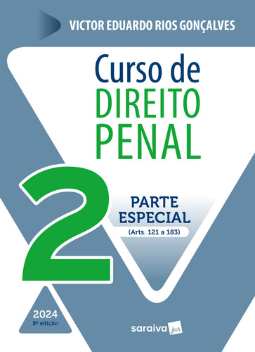 Curso De Direito Penal - Parte Especial Vol.2 - 8ª Edição 2024