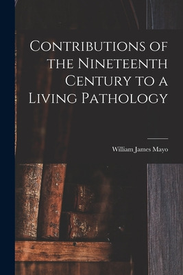 Libro Contributions Of The Nineteenth Century To A Living...