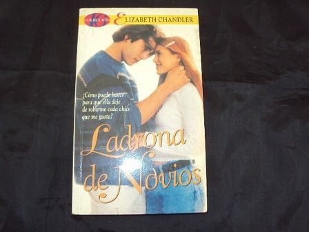 Ladrona De Novios - Elizabeth Chandler