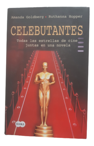 Celebutantes / Novela / Goldberg & Hopper / Ed Santillana 