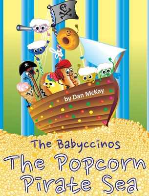 Libro The Babyccinos The Popcorn Pirate Sea - Mckay, Dan