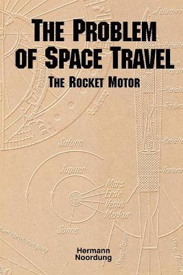 Libro The Problem Of Space Travel - Hermann Noordung