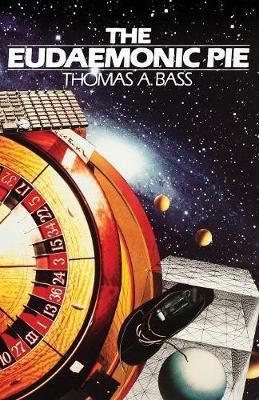 Libro The Eudaemonic Pie - Thomas A Bass