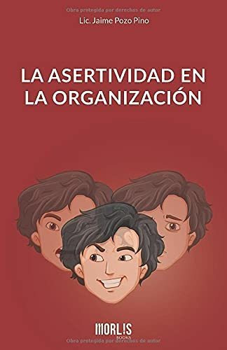 Libro : La Asertividad En La Organizacion - Pozo Pino, Lic 