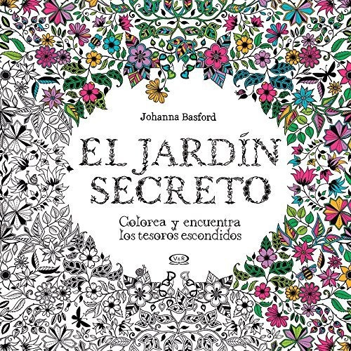 Jardin Secreto - Colorea Y Encuentra Los Tesoros Escondidos