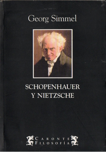 Georg Simmel - Schopenhauer Y Nietzsche