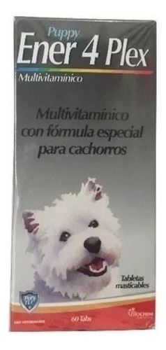 Ener 4 Plex Cachorro 60 Tab Vitaminas Para Perro Calidad